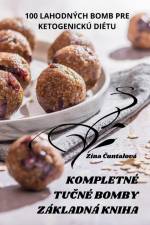 KOMPLETNÉ TU¿NÉ BOMBY ZÁKLADNÁ KNIHA af Zina ¿untalová