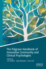 The Palgrave Handbook of Innovative Community and Clinical Psychologies af Carl Walker