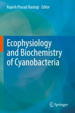 Ecophysiology and Biochemistry of Cyanobacteria af Rajesh Prasad Rastogi