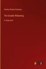 The Double Widowing af Charles Riviere Dufresny