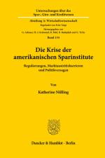 Die Krise der amerikanischen Sparinstitute. af Katherine Nölling