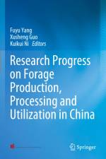 Research Progress on Forage Production, Processing and Utilization in China af Fuyu Yang