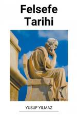 Felsefe Tarihi af Yusuf Yilmaz