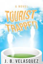 Tourist Trapped af J. B. Velasquez