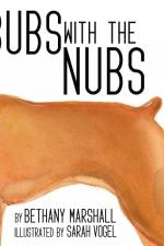Bubs with the Nubs af Bethany Marshall