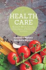 HeALthCaRe af Vanshikha Mahana