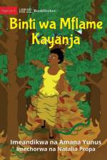King Kayanja and his Daughter - Binti wa Mflame Kayanja af Amana Yunus