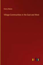 Village-Communities in the East and West