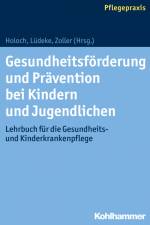 Gesundheitsförderung und Prävention bei Kindern und Jugendlichen af Elisabeth Holoch