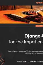 Django 4 for the Impatient af Greg Lim
