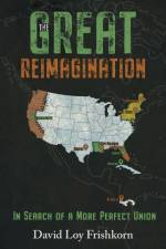 The Great Reimagination af David Loy Frishkorn
