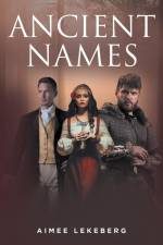 Ancient Names af Aimee Lekeberg