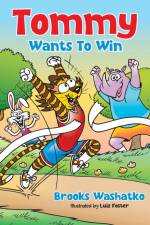 Tommy Wants To Win af Brooks Washatko