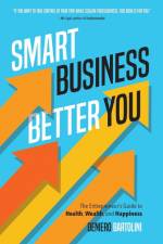 Smart Business, Better You af Deniero Bartolini