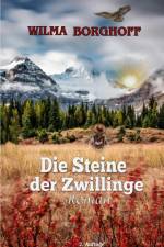 Die Steine der Zwillinge af Wilma Borghoff