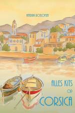 Alles kits op Corsica af Hendrik Roelofsen