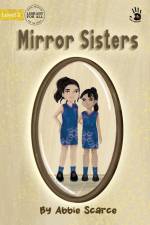 Mirror Sisters af Abbie Scarce