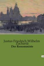 Der Renommiste af Justus Friedrich Wilhelm Zachariä