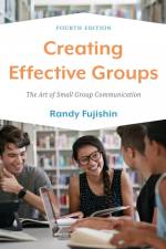 Creating Effective Groups af Randy Fujishin