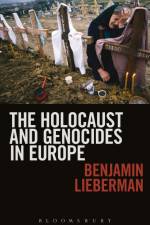 HOLOCAUST & GENOCIDES IN EUROP af Benjamin Lieberman