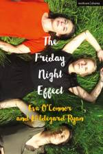 The Friday Night Effect af Eva O'Connor