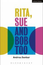 Rita, Sue and Bob Too af Andrea Dunbar