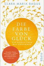 Die Farbe von Glück af Clara Maria Bagus