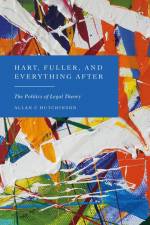 HART FULLER & EVERYTHING AFTER af Allan C. Hutchinson