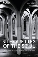 SILHOUETTES OF THE SOUL