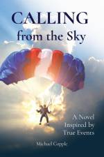 CALLING from the Sky af Michael Copple