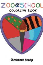 Zoo School Coloring Book af Shoshonna Shoap