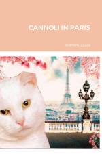 CANNOLI IN PARIS af Anthony J Zaza