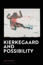 KIERKEGAARD & POSSIBILITY af Erin Plunkett