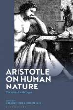 ARISTOTLE ON HUMAN NATURE af Gregory Kirk