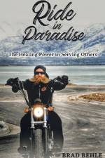 Ride In Paradise af Brad Behle