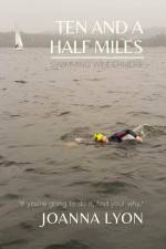 Ten and a Half Miles af Joanna Lyon