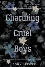Charming Cruel Boys af Ebony Brewer