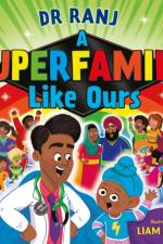 A Superfamily Like Ours af Dr. Ranj Singh