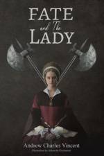 Fate and The Lady
