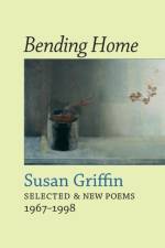 Bending Home af Susan Griffin
