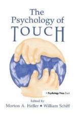 The Psychology of Touch af Morton A. Heller