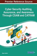 Cyber Security Auditing, Assurance, and Awareness Through CSAM and CATRAM af Regner Sabillon