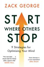 Start Where Others Stop af Zack George