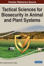 Tactical Sciences for Biosecurity in Animal and Plant Systems