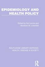 Epidemiology and Health Policy af Sol Levine