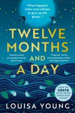 Twelve Months and a Day af Louisa Young