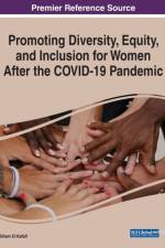 Promoting Diversity, Equity, and Inclusion for Women After the COVID-19 Pandemic