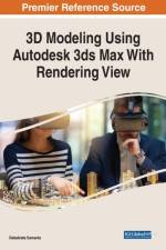 3D Modeling Using Autodesk 3ds Max With Rendering View