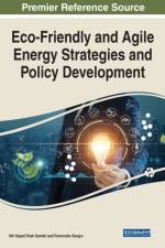Eco-Friendly and Agile Energy Strategies and Policy Development