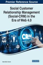 Social Customer Relationship Management (Social-CRM) in the Era of Web 4.0